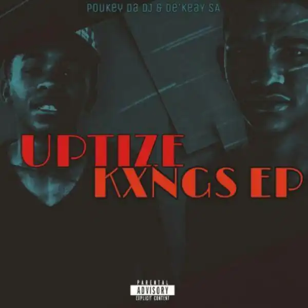 De’KeaY X Poukey Da DJ - Yebo